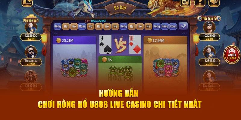 Hướng dẫn chơi Rồng Hổ U888 Live Casino chi tiết nhất