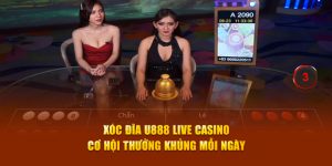 Xóc đĩa U888 live casino