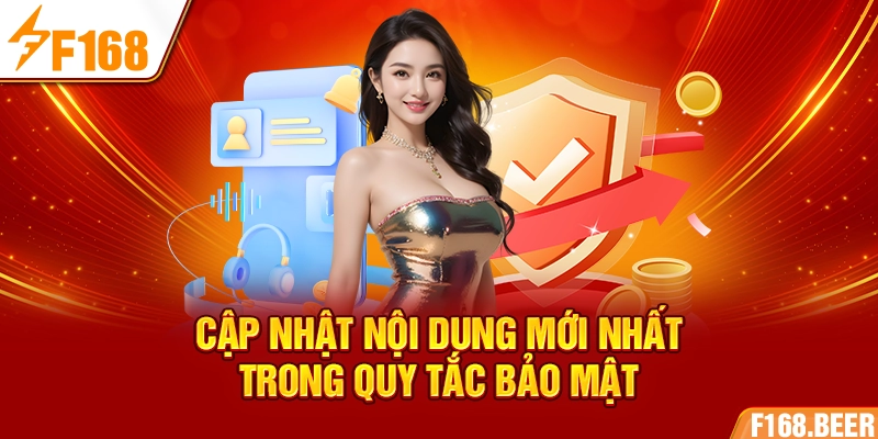 Cập nhật nội dung mới nhất trong quy tắc bảo mật