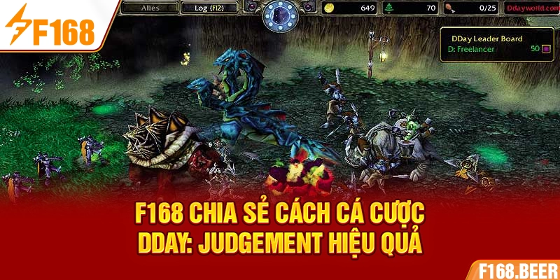 F168 chia sẻ cách cá cược DDay: Judgement hiệu quả