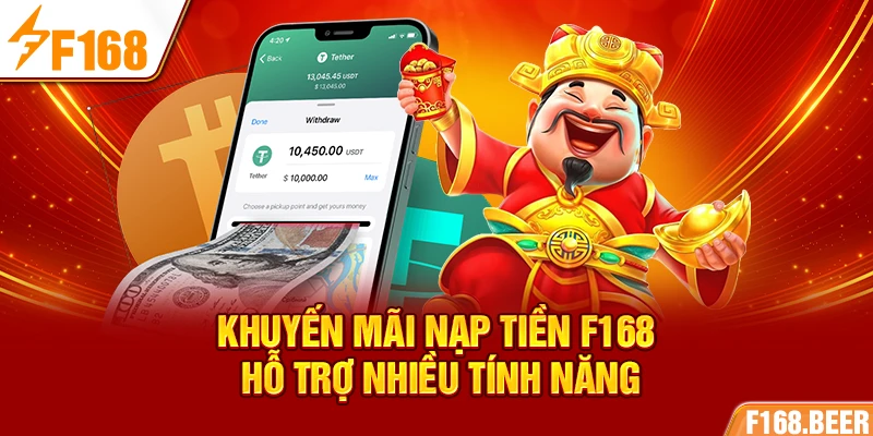 Khuyến mãi nạp tiền F168 hỗ trợ nhiều tính năng