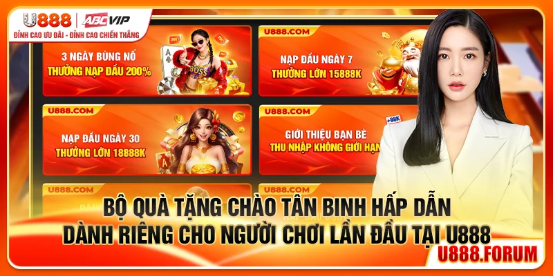 Bộ quà tặng chào tân binh hấp dẫn dành riêng cho người chơi lần đầu tại U888