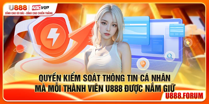 Quyền kiểm soát thông tin cá nhân mà mỗi thành viên được nắm giữ